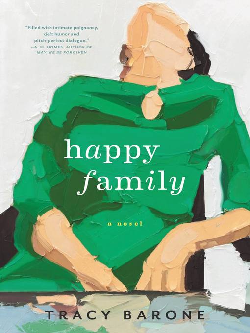Title details for Happy Family by Tracy Barone - Available